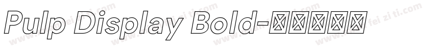 Pulp Display Bold字体转换